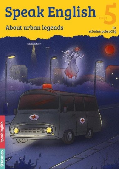 Speak English 5 - About urban legends B1, stedn pokroil - Helena Flmov