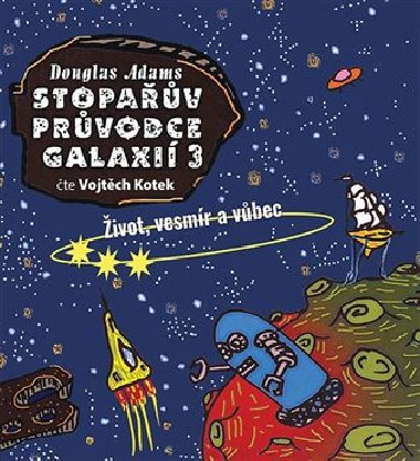 Stopav prvodce Galaxi 3. - Douglas Adams
