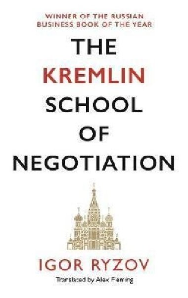 The Kremlin School of Negotiation - Ryzov Igor