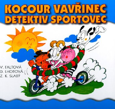KOCOUR VAVINEC DETEKTIV SPORTOVEC - Dagmar Lhotov; Zdenk K. Slab