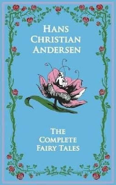 Hans Christian Andersen´s Complete Fairy Tales - Andersen Hans Christian