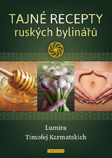 Tajn recepty ruskch bylin - Lumira; Timofej Karmatskich