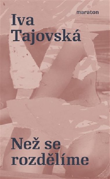 Ne se rozdlme - Iva Tajovsk