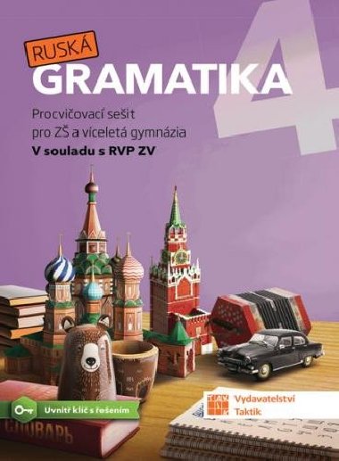 Rusk gramatika 4 - Procviovac seit pro Z a vcelet gymnzia - neuveden