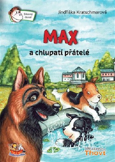 Max a chlupat ptel - Jindika Kratschmarov