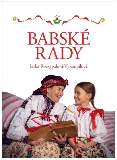Babsk rady - Jaroslava Rozsypalov-Vykoupilov
