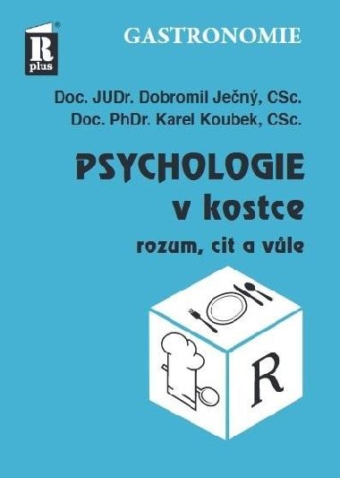 Psychologie v kostce (rozum, cit a vle) - Dobromil Jen; Karel Koubek