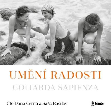 Umn radosti - audiokniha - 2 CD mp3 - te Dana ern a Saa Railov - 25 hodin 18 minut - Goliarda Sapienza