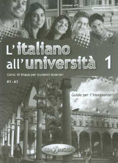 Litaliano alluniversita 1 Guida per linsegnante - La Grassa Matteo