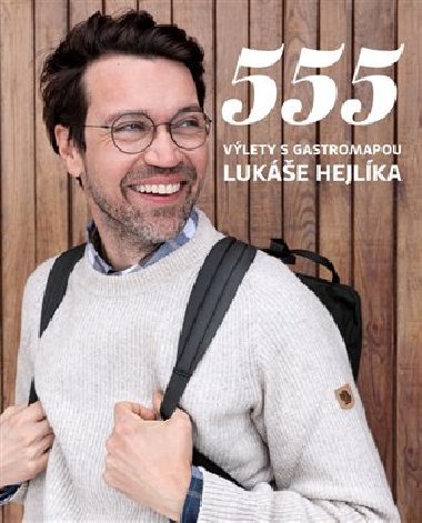 555 - Vlety s Gastromapou Luke Hejlka - Luk Hejlk