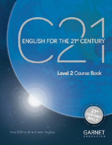 C21 - 2 English for the 21st Century Coursebook (and downloadable audio) - O`Driscoll Nina