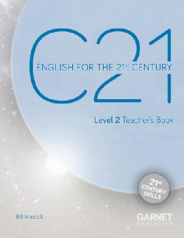 C21 - 2 English for the 21st Century Teachers Book - Mascull Bill