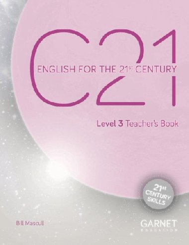 C21 - 3 English for the 21st Century Teachers Book - Mascull Bill