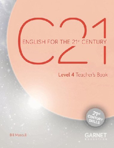 C21 - 4 English for the 21st Century Teachers Book - Mascull Bill