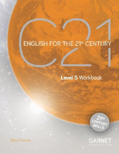 C21 - 5 English for the 21st Century Workbook and online Slideshows - Etherton Sally