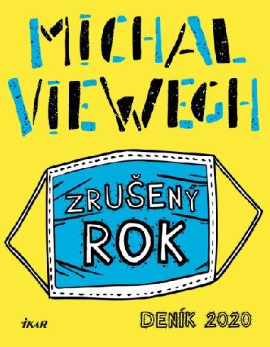 Zruen rok - Denk 2020 - Michal Viewegh