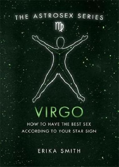 Astrosex: Virgo - Erika W. Smith