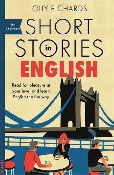 Short Stories in English for Beginners - Richards Olly