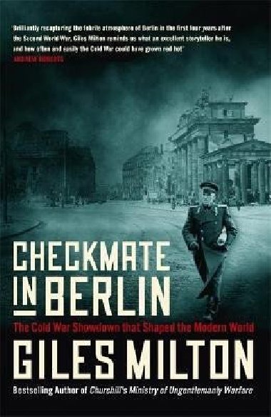 Checkmate in Berlin : The Cold War Showdown that Shaped the Modern World - Milton Giles