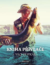 Kniha pvlae - Vclav Fikar
