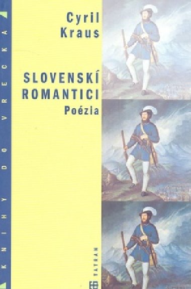 SLOVENSK ROMANTICI POZIA - Cyril Kraus