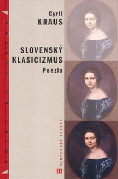 SLOVENSK KLASICIZMUS POZIA - Cyril Kraus