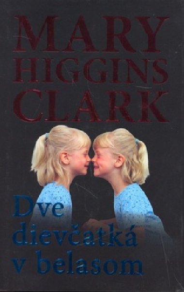 DVE DIEVATK V BELASOM - Mary Higgins Clark