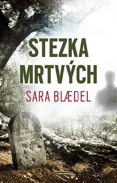 Stezka mrtvch - Sara Blaedel