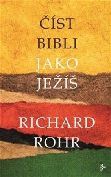 st Bibli jako Je - Richard Rohr