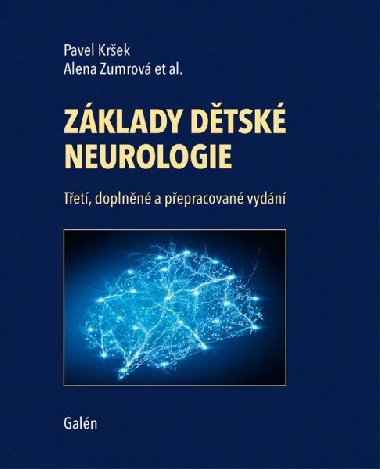 Základy dětské neurologie - Pavel Kršek; Alena Zumrová