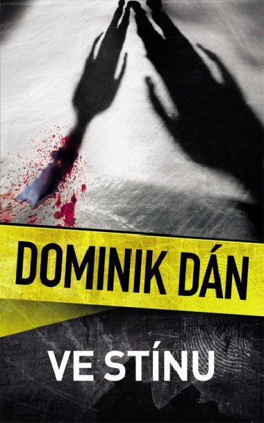 Ve stínu - Dominik Dán