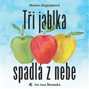 Ti jablka spadl z nebe - Narine Abgarjanov
