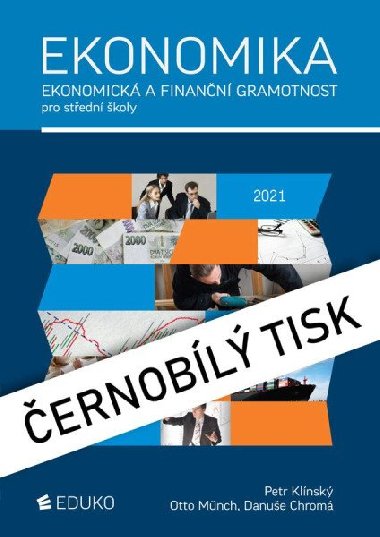 Ekonomika - ekonomick a finann gramotnost pro S - Klnsk Petr, Mnch Otto,