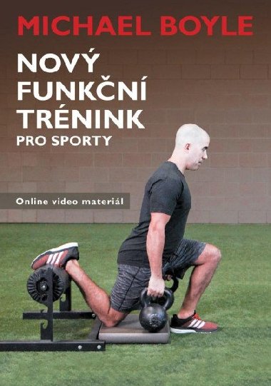 Nov funkn trnink pro sporty - Boyle Michael