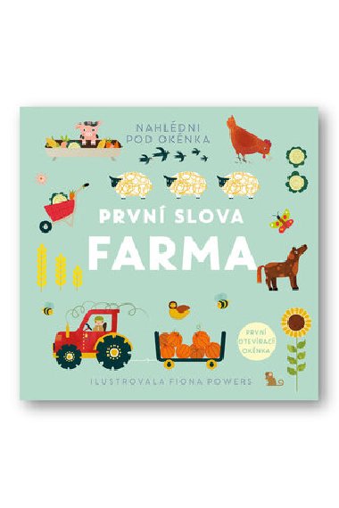 Prvn slova Farma - Fiona Powers