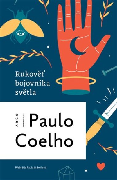 Rukov bojovnka svtla - Paulo Coelho