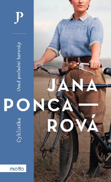 Cyklistka - Osud posledn baronky - Jana Poncarov