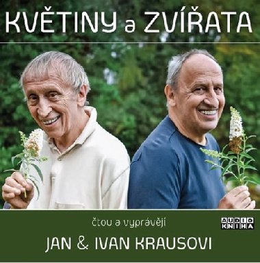 Květiny a zvířata - CD - Jan Kraus; Ivan Kraus; Jan Kraus; Ivan Kraus