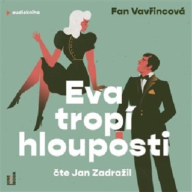 Eva tropí hlouposti - CDmp3 (Čte Jan Zadražil) - Fan Vavřincová, Jan Zadražil