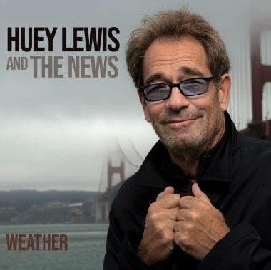 Huey Lewis & The News: Weather 2CD - Lewis Huey & The News