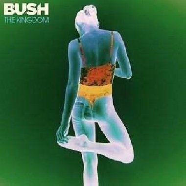 Bush: The Kingdom CD - Bush