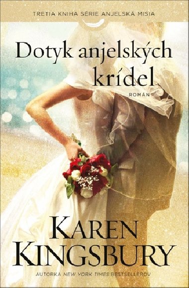 Dotyk anjelskch krdel - Karen Kingsbury