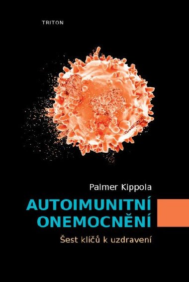 Autoimunitn onemocnn - est kl k uzdraven - Palmer Kippola