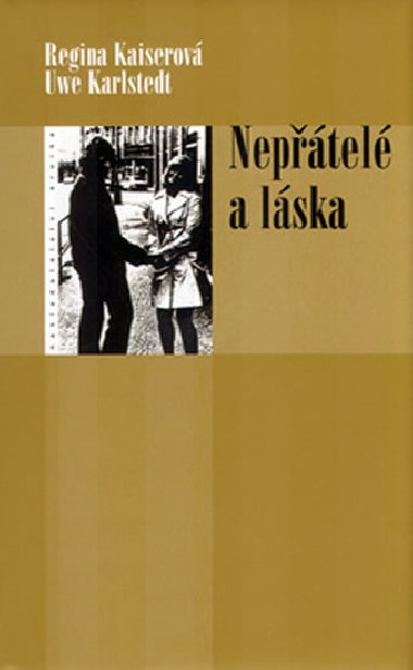 NEPTEL A LSKA - Regine Kaiserov; Uwe Karlstedt
