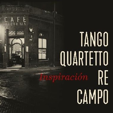 Tango Quartetto Re Campo:Inspiración - CD - neuveden