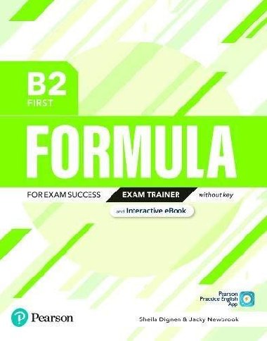 Formula B2 First Exam Trainer without key - Dignen Sheila
