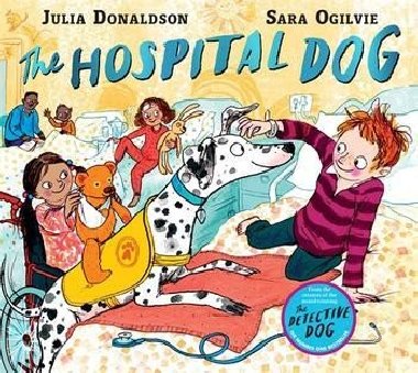 The Hospital Dog - Donaldson Julia