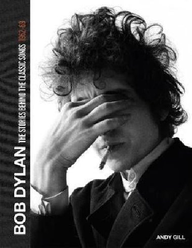 Bob Dylan - Andy Gill
