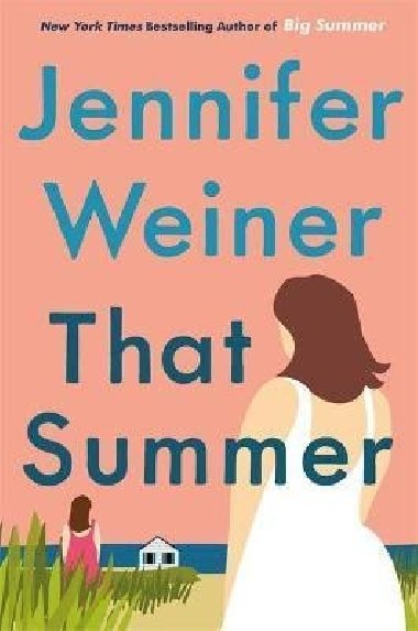 That Summer - Weiner Jennifer