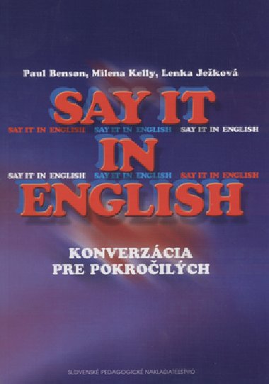 SAY IT IN ENGLISH - Paul Benson